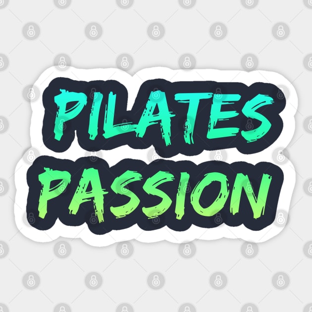 Pilates Reformer Passion, Pilates and Yoga, Pilates Pose, Pilates Student Sticker by Style Conscious